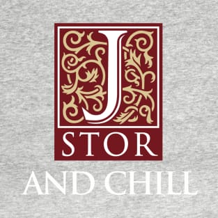 J Stor & Chill T-Shirt